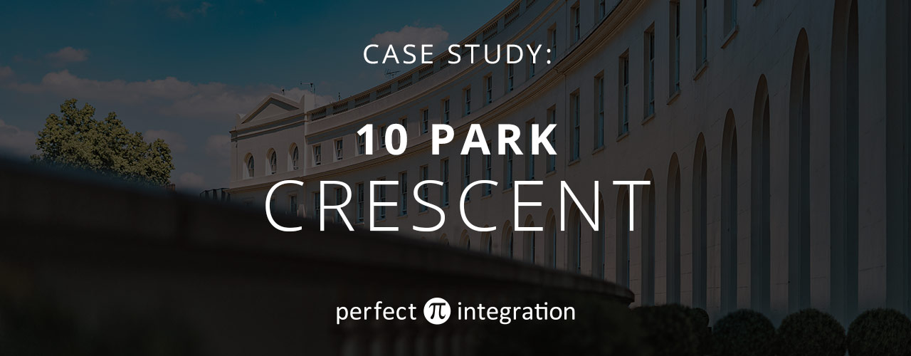 Case Study: Perfect Integration - Park Crescent